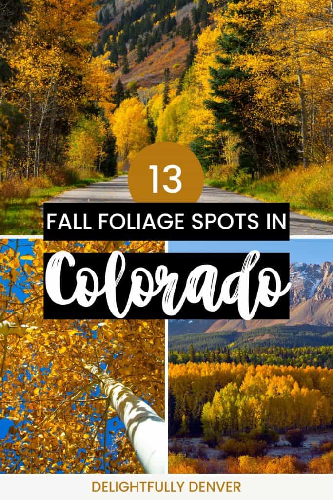 13 Best Places to See Fall Colors in Colorado - Delightfully Denver